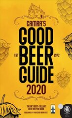 CAMRA's Good Beer Guide 2020 New edition hinta ja tiedot | Matkakirjat ja matkaoppaat | hobbyhall.fi