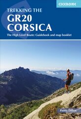 Trekking the GR20 Corsica: The High Level Route: Guidebook and map booklet 5th Revised edition hinta ja tiedot | Matkakirjat ja matkaoppaat | hobbyhall.fi