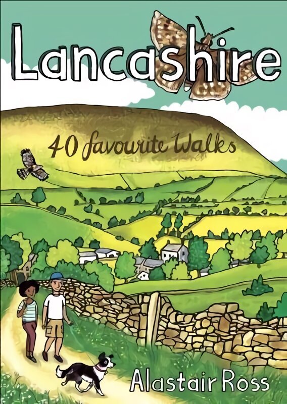 Lancashire: 40 Favourite Walks hinta ja tiedot | Terveys- ja ravitsemuskirjat | hobbyhall.fi