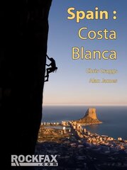 Spain: Costa Blanca 5th Revised edition hinta ja tiedot | Matkakirjat ja matkaoppaat | hobbyhall.fi