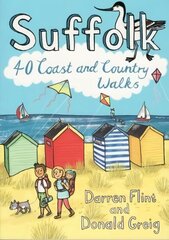 Suffolk: 40 Coast and Country Walks hinta ja tiedot | Matkakirjat ja matkaoppaat | hobbyhall.fi