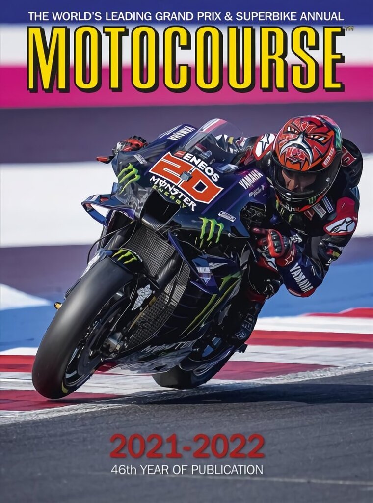 MOTOCOURSE 2021-22 Annual: The World's Leading Grand Prix & Superbike Annual New edition hinta ja tiedot | Terveys- ja ravitsemuskirjat | hobbyhall.fi