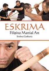 Eskrima: Filipino Martial Art hinta ja tiedot | Terveys- ja ravitsemuskirjat | hobbyhall.fi