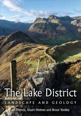 Lake District: Landscape and Geology hinta ja tiedot | Yhteiskunnalliset kirjat | hobbyhall.fi