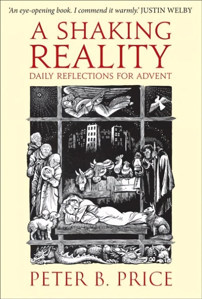 Shaking Reality: Daily Reflections for Advent hinta ja tiedot | Hengelliset kirjat ja teologia | hobbyhall.fi