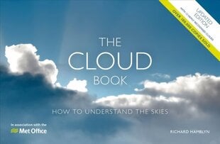 Met Office Cloud Book - Updated Edition: How to Understand the Skies Edition hinta ja tiedot | Terveys- ja ravitsemuskirjat | hobbyhall.fi