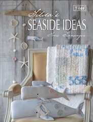 Tilda'S Seaside Ideas hinta ja tiedot | Tietosanakirjat ja hakuteokset | hobbyhall.fi