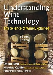 Understanding Wine Technology: The Science of Wine Explained 4th New edition hinta ja tiedot | Yhteiskunnalliset kirjat | hobbyhall.fi