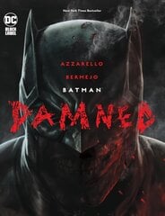 Batman: Damned hinta ja tiedot | Fantasia- ja scifi-kirjallisuus | hobbyhall.fi