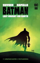 Batman: Last Knight On Earth hinta ja tiedot | Fantasia- ja scifi-kirjallisuus | hobbyhall.fi