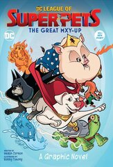 DC League of Super-Pets: The Great Mxy-Up Media tie-in hinta ja tiedot | Nuortenkirjat | hobbyhall.fi