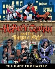 Harley Quinn & the Birds of Prey: The Hunt for Harley hinta ja tiedot | Fantasia- ja scifi-kirjallisuus | hobbyhall.fi