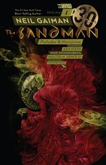 Sandman Volume 1: Preludes and Nocturnes 30th Anniversary Edition, 30th Anniversary Edition hinta ja tiedot | Fantasia- ja scifi-kirjallisuus | hobbyhall.fi