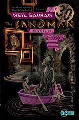 Sandman Vol. 7: Brief Lives 30th Anniversary Edition hinta ja tiedot | Fantasia- ja scifi-kirjallisuus | hobbyhall.fi