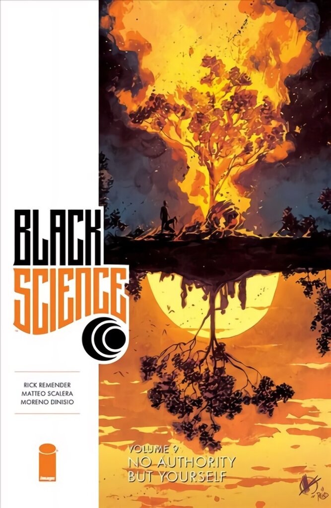 Black Science Volume 9: No Authority But Yourself hinta ja tiedot | Fantasia- ja scifi-kirjallisuus | hobbyhall.fi