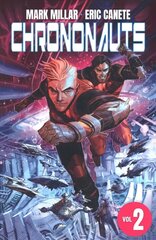 Chrononauts Volume 2: Futureshock hinta ja tiedot | Fantasia- ja scifi-kirjallisuus | hobbyhall.fi