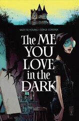 Me You Love In The Dark, Volume 1 hinta ja tiedot | Fantasia- ja scifi-kirjallisuus | hobbyhall.fi