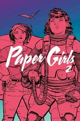 Paper Girls Volume 2 hinta ja tiedot | Fantasia- ja scifi-kirjallisuus | hobbyhall.fi