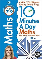 10 Minutes A Day Maths, Ages 7-9 (Key Stage 2): Supports the National Curriculum, Helps Develop Strong Maths Skills hinta ja tiedot | Lasten tietokirjat | hobbyhall.fi