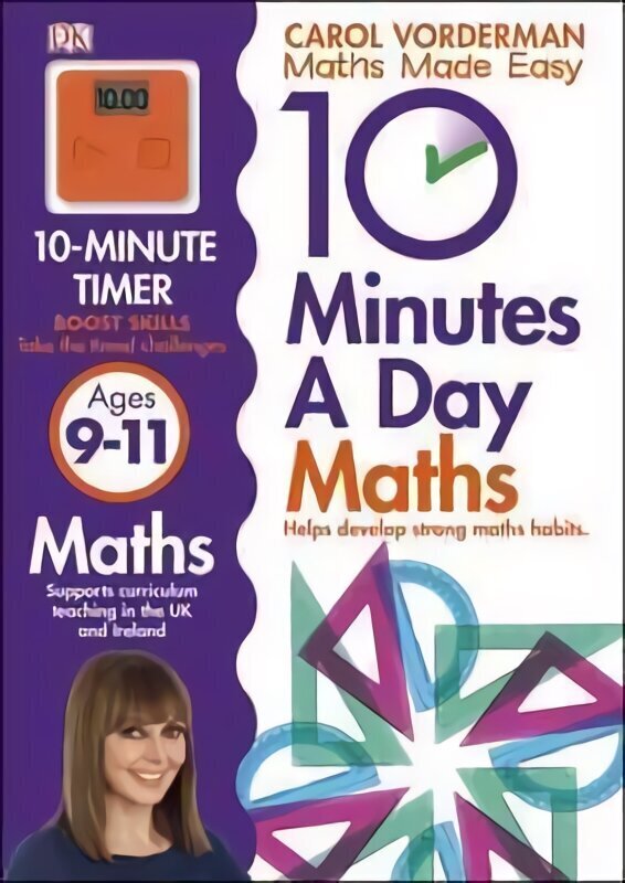 10 Minutes A Day Maths, Ages 9-11 (Key Stage 2): Supports the National Curriculum, Helps Develop Strong Maths Skills hinta ja tiedot | Lasten tietokirjat | hobbyhall.fi