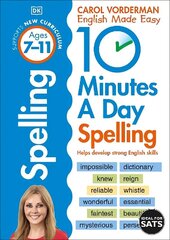 10 Minutes A Day Spelling, Ages 7-11 (Key Stage 2): Supports the National Curriculum, Helps Develop Strong English Skills hinta ja tiedot | Vieraiden kielten oppimateriaalit | hobbyhall.fi