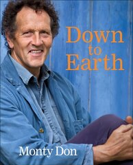 Down to Earth: Gardening Wisdom hinta ja tiedot | Puutarhakirjat | hobbyhall.fi