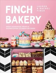 Finch Bakery: Sweet Homemade Treats and Showstopper Celebration Cakes. A SUNDAY TIMES BESTSELLER hinta ja tiedot | Keittokirjat | hobbyhall.fi