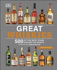 Great Whiskies: 500 of the Best from Around the World hinta ja tiedot | Keittokirjat | hobbyhall.fi