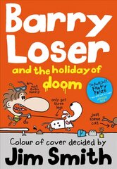 Barry Loser and the Holiday of Doom hinta ja tiedot | Nuortenkirjat | hobbyhall.fi