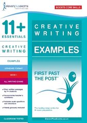 11plus Essentials Creative Writing Examples Book 1 hinta ja tiedot | Lasten tietokirjat | hobbyhall.fi