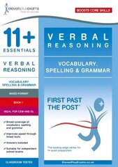 11plus Essentials Verbal Reasoning: Vocabulary, Spelling & Grammar Book 1 hinta ja tiedot | Lasten tietokirjat | hobbyhall.fi