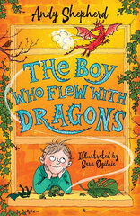 Boy Who Flew with Dragons (The Boy Who Grew Dragons 3) hinta ja tiedot | Lastenkirjat | hobbyhall.fi