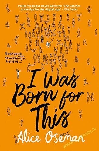 I Was Born for This: Tiktok Made Me Buy it! from the Ya Prize Winning Author and Creator of Netflix Series Heartstopper hinta ja tiedot | Romaanit | hobbyhall.fi