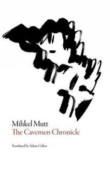 Cavemen Chronicle hinta ja tiedot | Romaanit | hobbyhall.fi