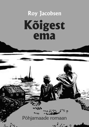 Kõigest ema hinta ja tiedot | Klassikkokirjat | hobbyhall.fi