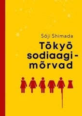 Tokyo sodiaagimõrvad hinta ja tiedot | Romaanit | hobbyhall.fi