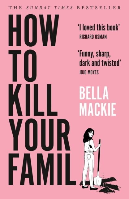 How to Kill Your Family hinta ja tiedot | Romaanit | hobbyhall.fi