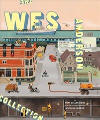 Wes Anderson Collection hinta ja tiedot | Taidekirjat | hobbyhall.fi