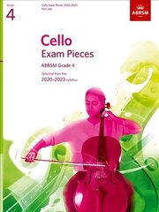 Cello Exam Pieces 2020-2023, ABRSM Grade 4, Part: Selected from the 2020-2023 syllabus hinta ja tiedot | Taidekirjat | hobbyhall.fi