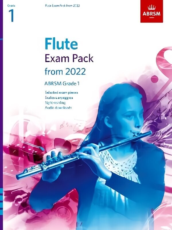 Flute Exam Pack from 2022, ABRSM Grade 1: Selected from the syllabus from 2022. Score & Part, Audio Downloads, Scales & Sight-Reading hinta ja tiedot | Taidekirjat | hobbyhall.fi