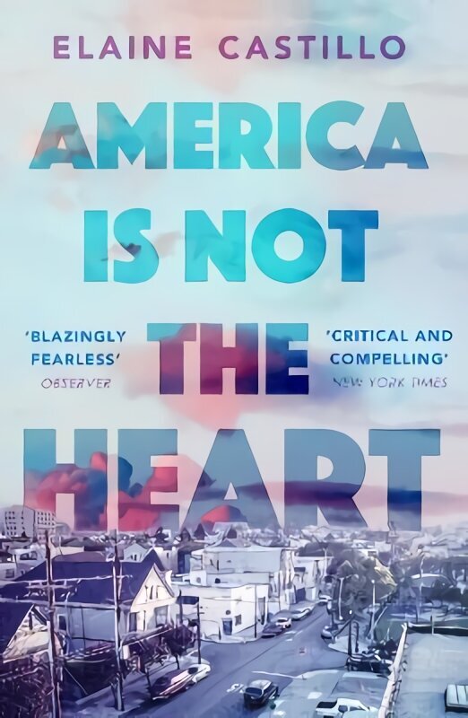 America Is Not the Heart Main hinta ja tiedot | Romaanit | hobbyhall.fi