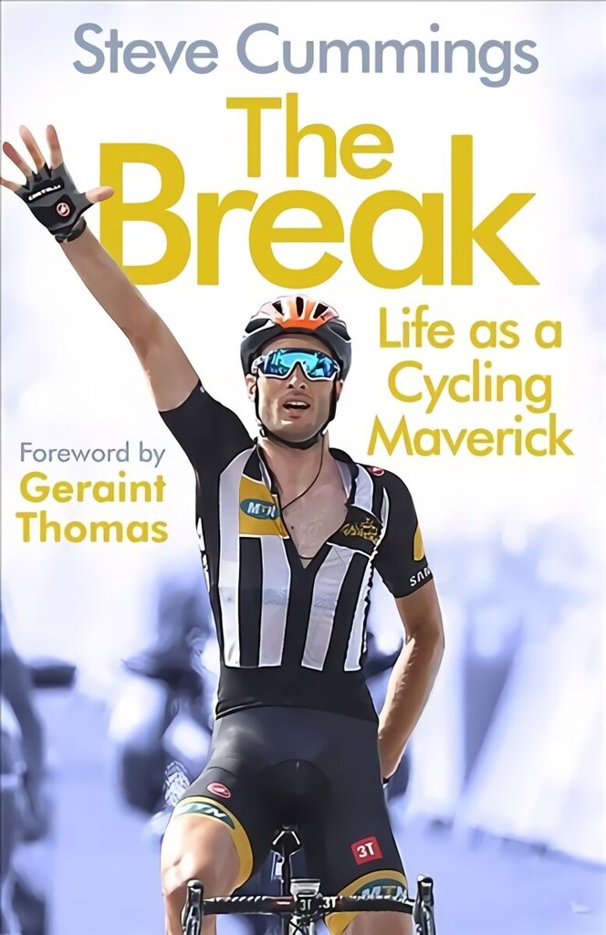 Break: FEATURED ON THE NETFLIX SERIES TOUR DE FRANCE: UNCHAINED Main hinta ja tiedot | Elämäkerrat ja muistelmat | hobbyhall.fi