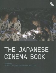 Japanese Cinema Book hinta ja tiedot | Taidekirjat | hobbyhall.fi