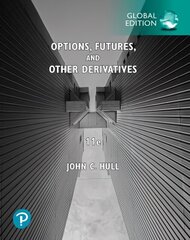 Options, Futures, and Other Derivatives, Global Edition 11th edition hinta ja tiedot | Talouskirjat | hobbyhall.fi