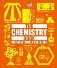 Chemistry Book: Big Ideas Simply Explained hinta ja tiedot | Talouskirjat | hobbyhall.fi