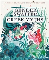 Gender Swapped Greek Myths Main hinta ja tiedot | Hengelliset kirjat ja teologia | hobbyhall.fi