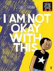 I Am Not Okay With This Main hinta ja tiedot | Fantasia- ja scifi-kirjallisuus | hobbyhall.fi