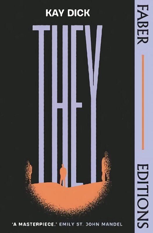 They (Faber Editions): The Lost Dystopian 'Masterpiece' (Emily St. John Mandel) Main hinta ja tiedot | Fantasia- ja scifi-kirjallisuus | hobbyhall.fi