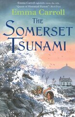 Somerset Tsunami: 'The Queen of Historical Fiction at her finest.' Guardian Main - Re-issue hinta ja tiedot | Nuortenkirjat | hobbyhall.fi