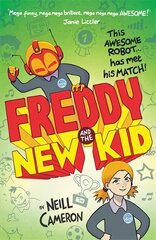 Freddy and the New Kid hinta ja tiedot | Nuortenkirjat | hobbyhall.fi